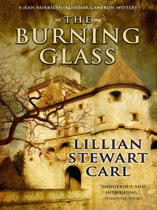 Title details for The Burning Glass by Lillian Stewart Carl - Available
